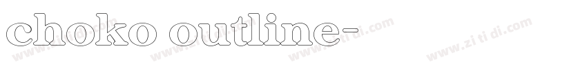 choko outline字体转换